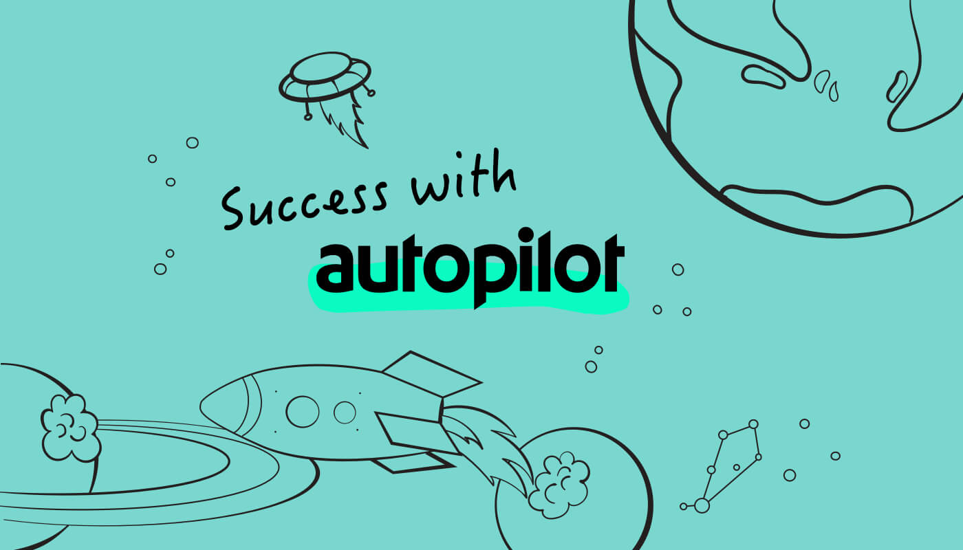 success with autopilot