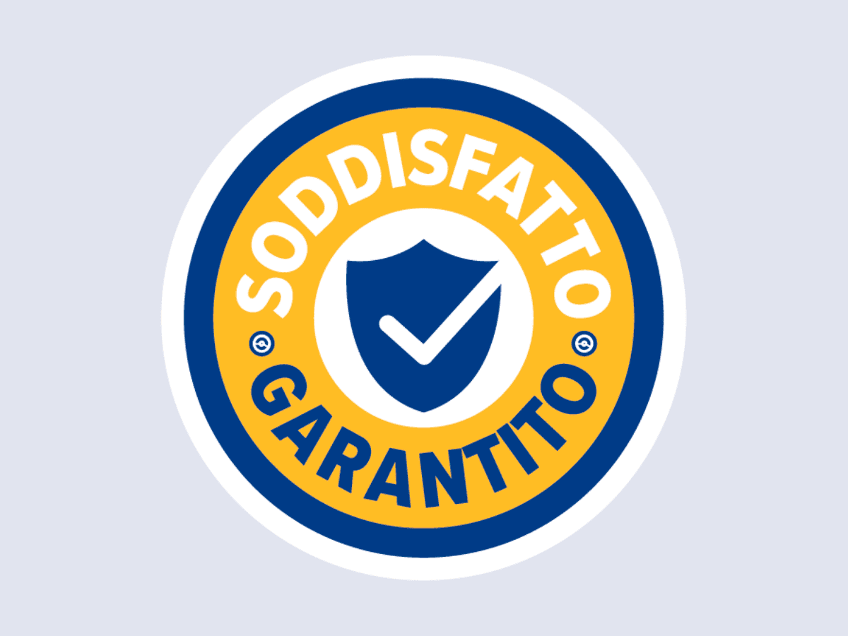 Soddisfatto e Garantito Soddisfatto e Garantito