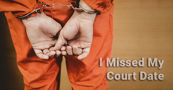 Have you missed a court date? Alliance Bail Bonds is here to help