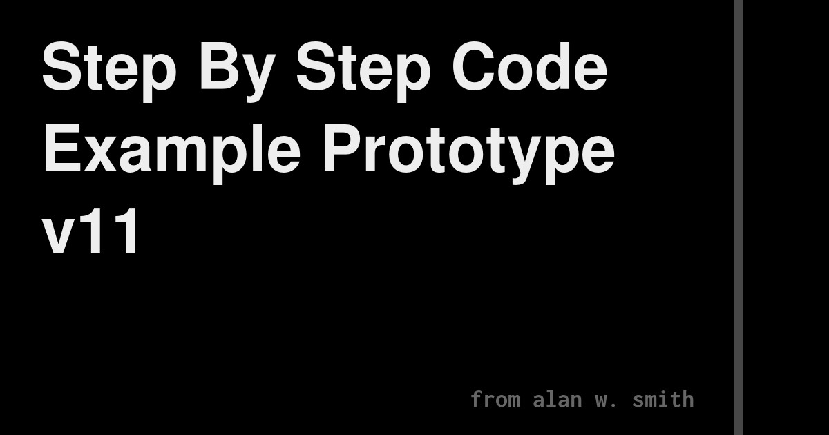 Step By Step Code Example Prototype v11 - The HTML, CSS, and JavaScript ...