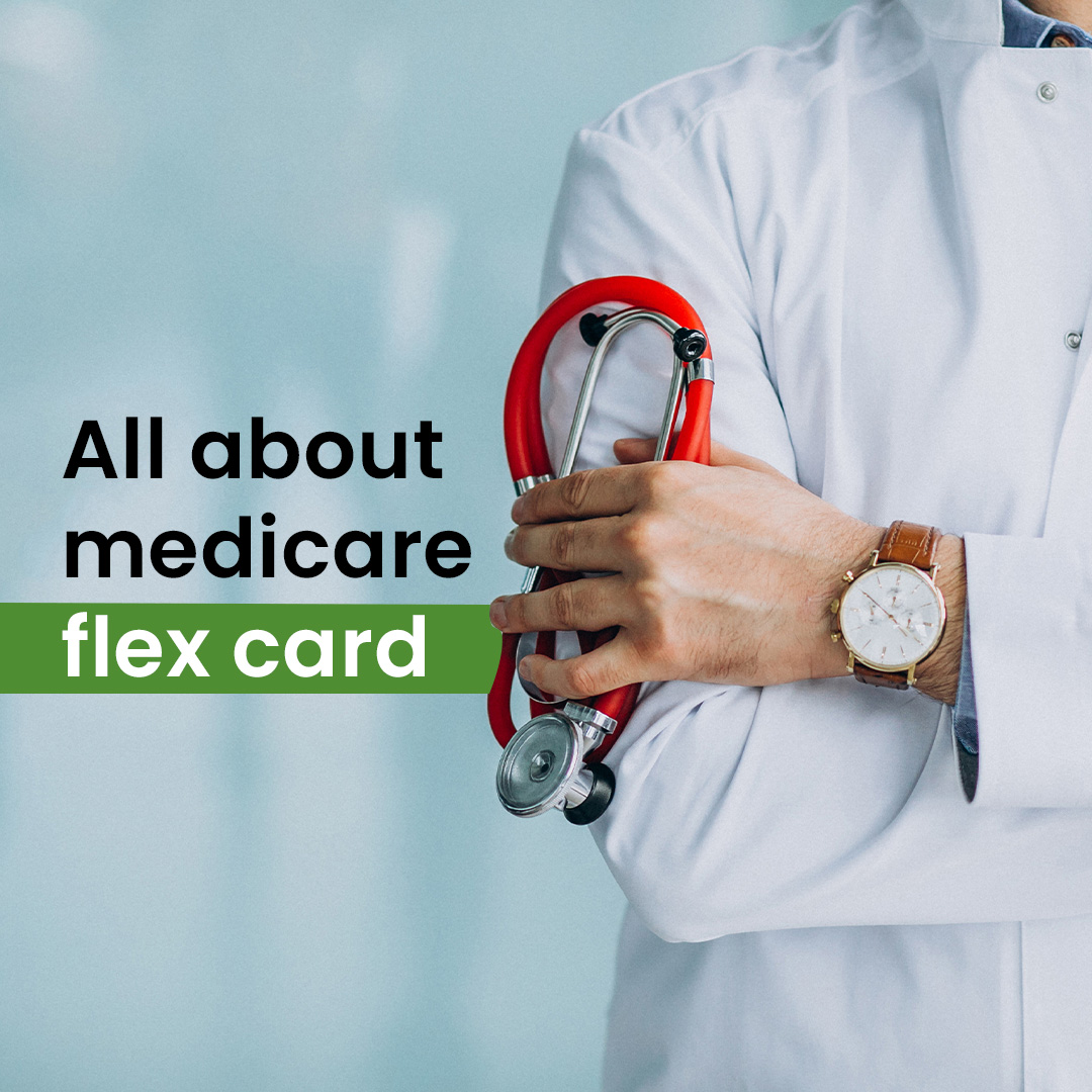 What is a Medicare Flex Card