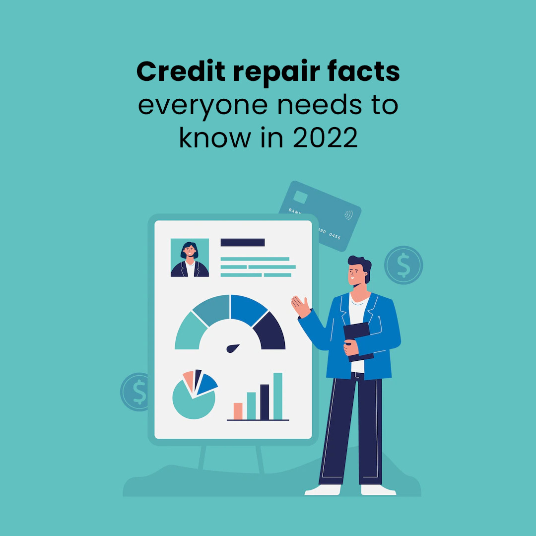 Credit Repair Facts