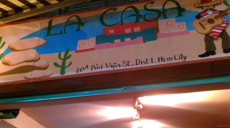 La Casa Mexican Food in Pham Ngu Lao (Saigon)