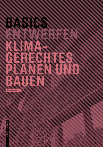 Klimagerechtes Planen und Bauen