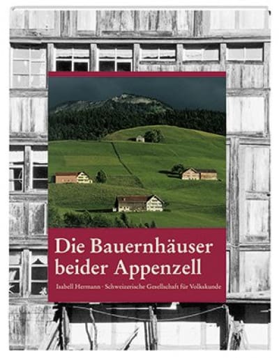 Die Bauernhäuser beider Appenzell