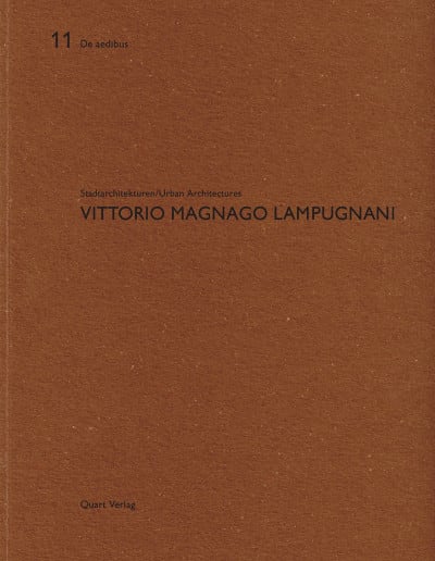 Vittorio Magnago Lampugnani - Stadtarchitekturen