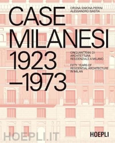 Case Milanesi 1923 - 1973