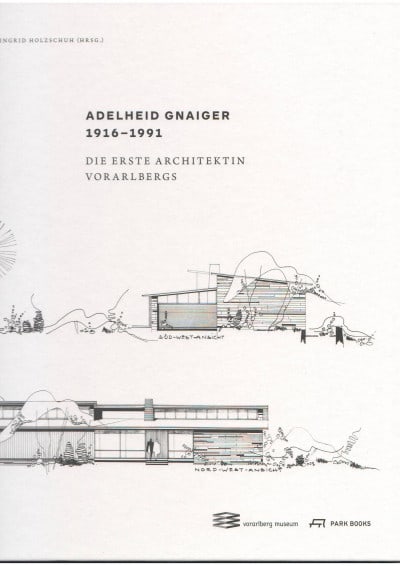 Adelheid Gnaiger 1916 - 1991