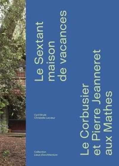 Le Corbusier et Pierre Jeanneret aux Mathes 