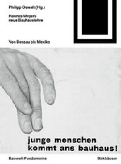 Hannes Meyers neue Bauhauslehre