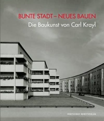Die Baukunst von Carl Krayl