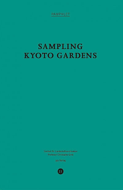 Sampling Kyoto Gardens