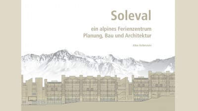 Soleval - ein alpines Ferienzentrum