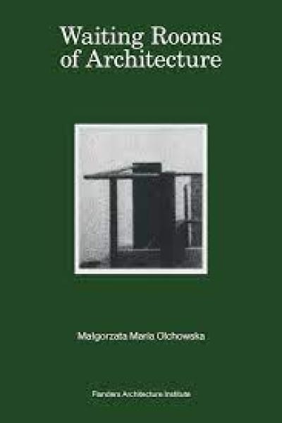 Waiting Rooms of Architecture 