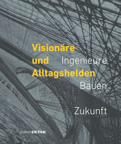 Visionäre und Alltagshelden