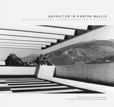Baukultur im Kanton Wallis