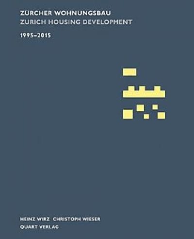 Zürcher Wohnungsbau 1995 - 2015