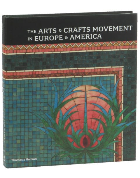 The Arts & Crafts Movement in Europe & America