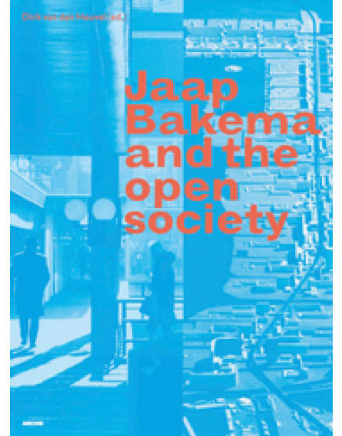 Jaap Bakema and the Open Society