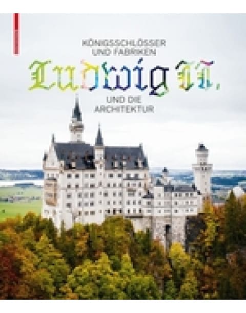 Königsschlösser und Fabriken
