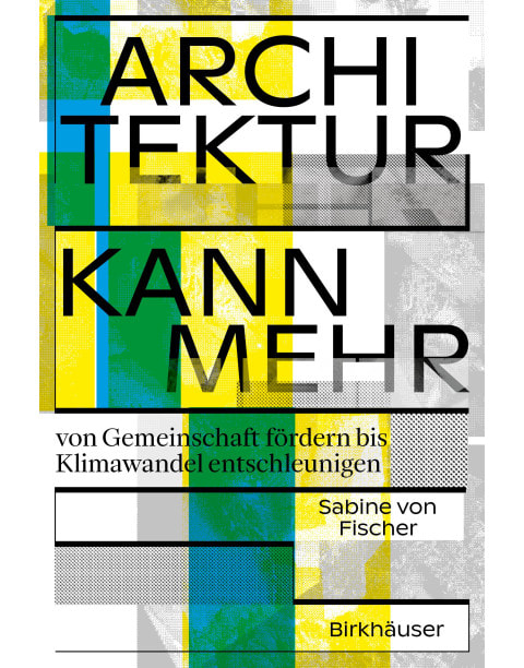 Architektur kann mehr