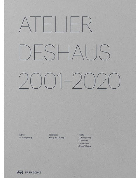 Atelier Deshaus 2001–2020