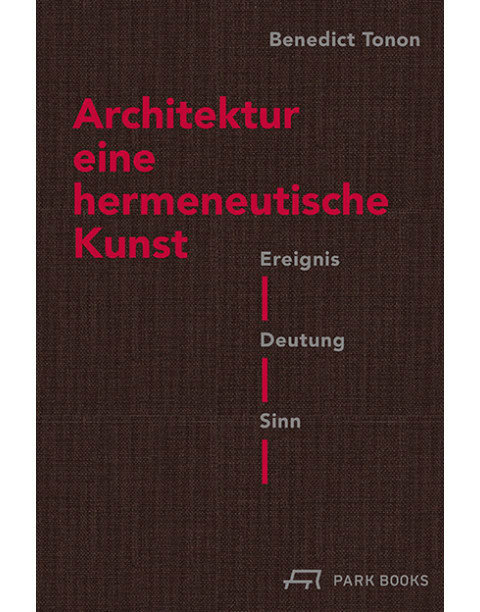 Architektur – eine hermeneutische Kunst