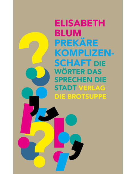 Prekäre Komplizenschaft