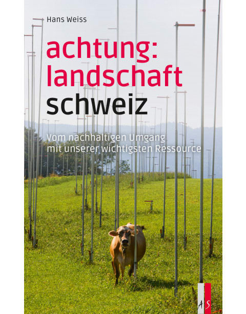 Achtung: Landschaft Schweiz