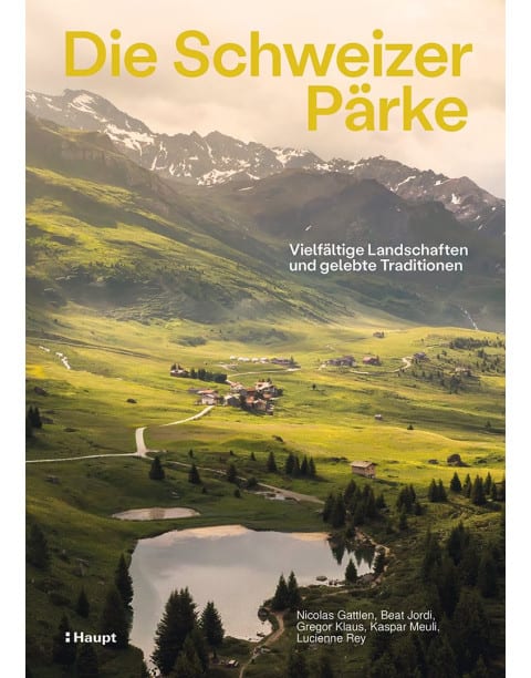 Die Schweizer Pärke