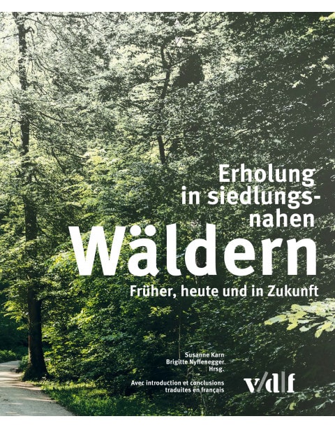 Erholung in siedlungsnahen Wäldern