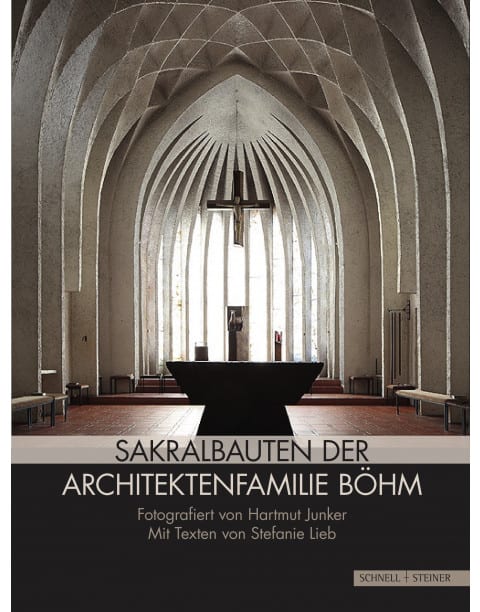 Sakralbauten der Architektenfamilie Böhm
