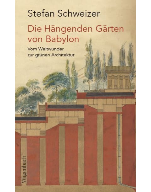 Die Hängenden Gärten von Babylon