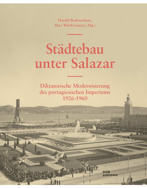 Städtebau unter Salazar