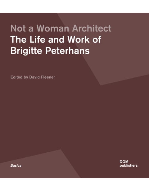 Not a Woman Architect