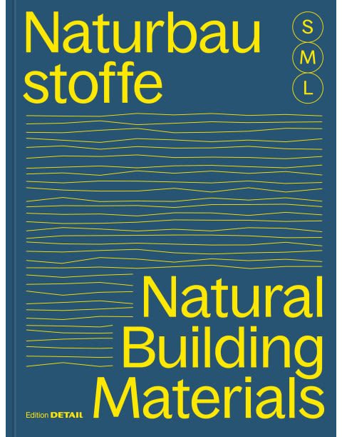 Naturbaustoffe  S M L / Natural Building Materials S M L