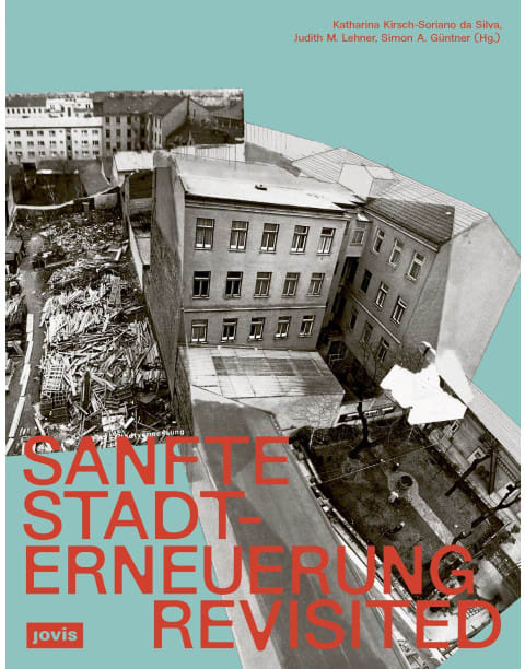 Sanfte Stadterneuerung Revisited