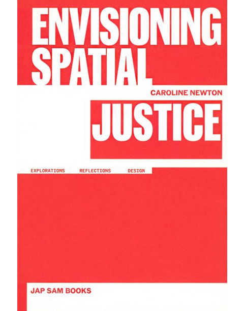 Envisioning Spatial Justice