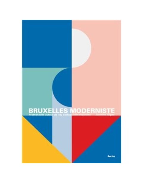 Bruxelles Moderniste