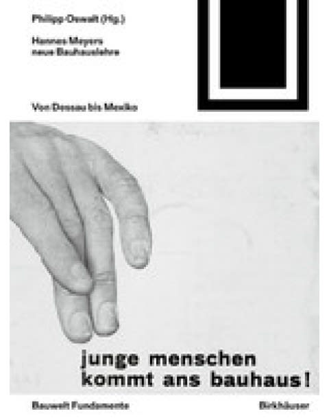 Hannes Meyers neue Bauhauslehre