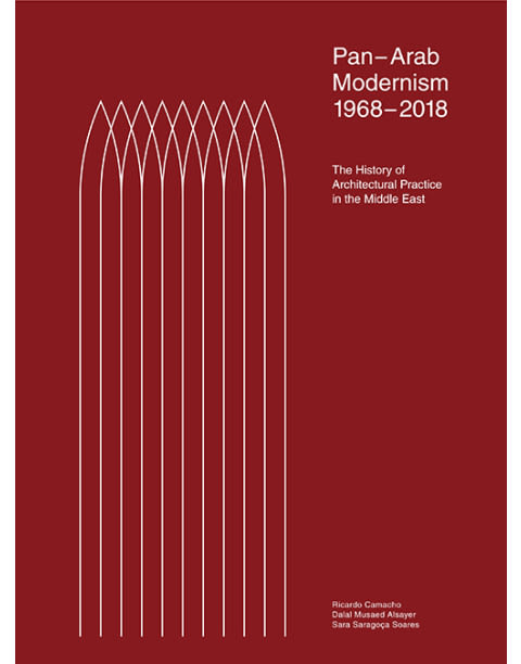 Pan-Arab Modernism 1968-2018