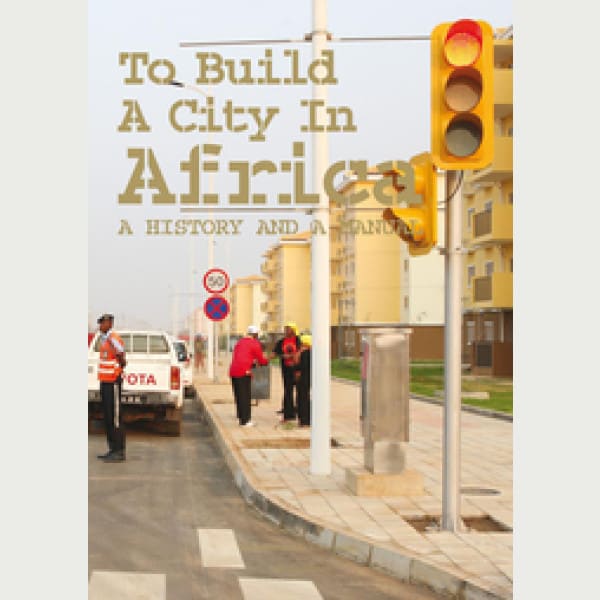 To Build a City in Africa