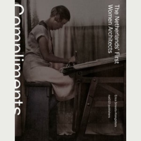 The Netherlands' First Women Architects