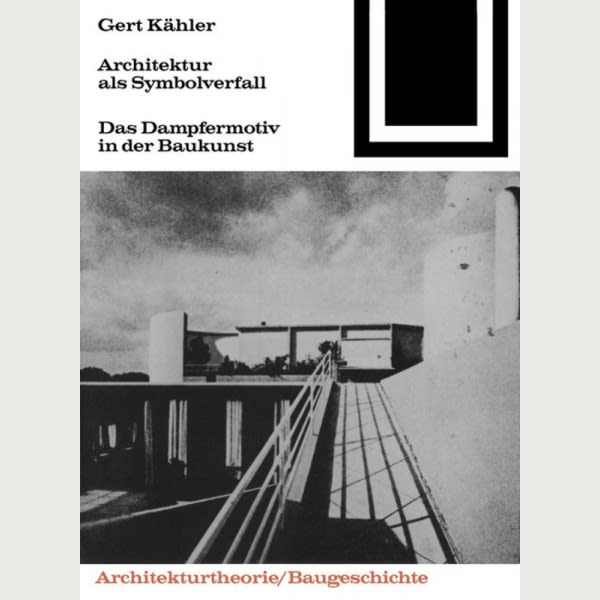 Architektur als Symbolverfall