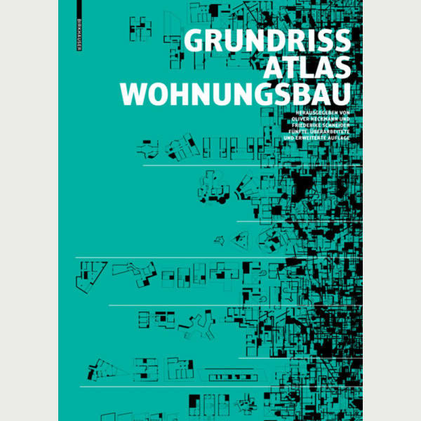 Grundrissatlas Wohnungsbau