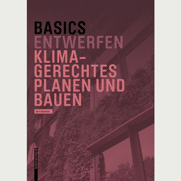 Klimagerechtes Planen und Bauen