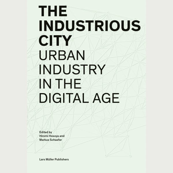 The Industrious City