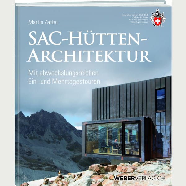 SAC-Hüttenarchitektur