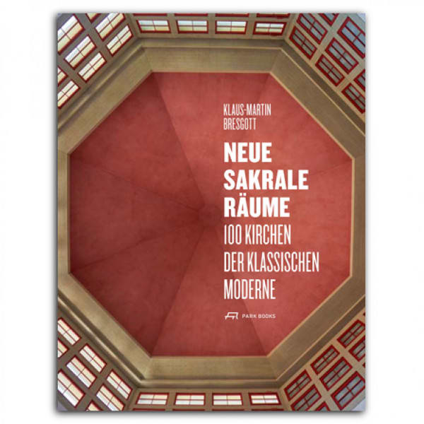 Neue Sakrale Räume