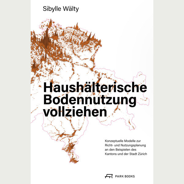 Haushälterische Bodennutzung vollziehen
